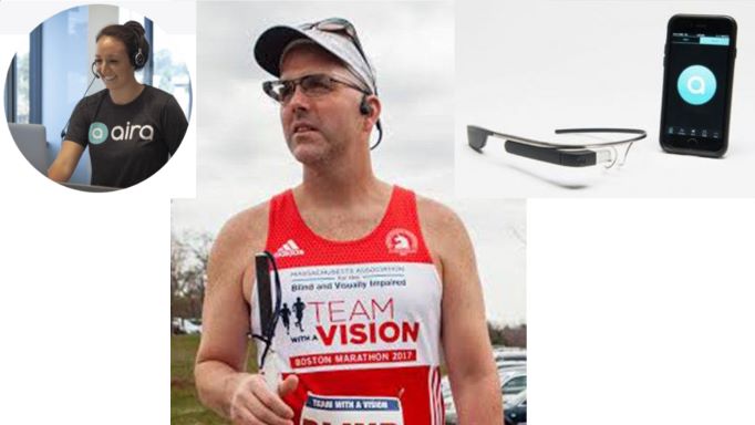 Montage of 3 images:  Erich Manser in his Team with a Vision singlet just before running the 2017 Boston Marathon, an Aira agent in an Aira tee shirt and telephone headset, and a photo of Aira glasses with a smartphone running Aira